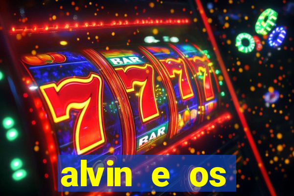 alvin e os esquilos 3 rede canais