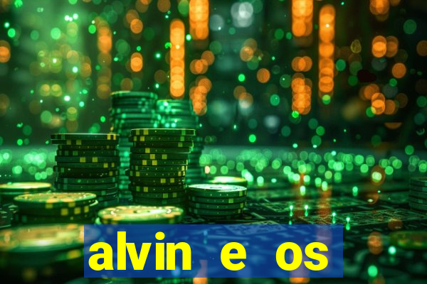 alvin e os esquilos 3 rede canais