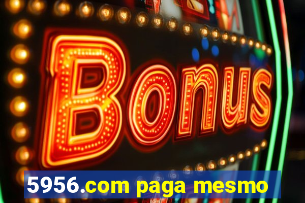 5956.com paga mesmo