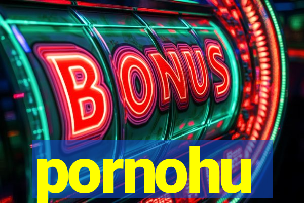 pornohu