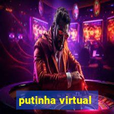 putinha virtual