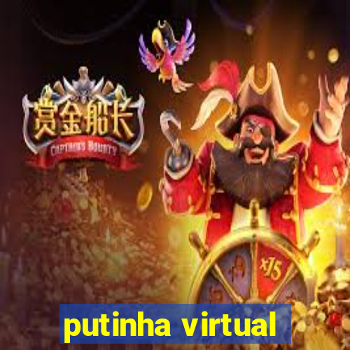 putinha virtual