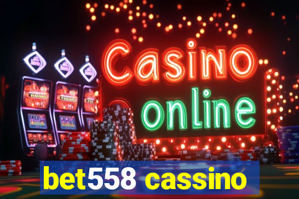 bet558 cassino