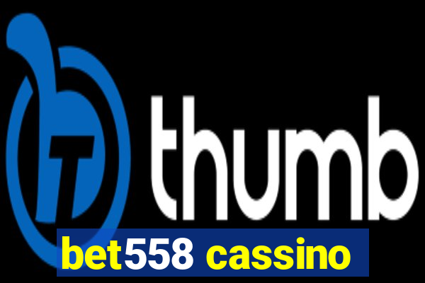 bet558 cassino