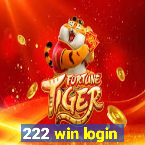 222 win login