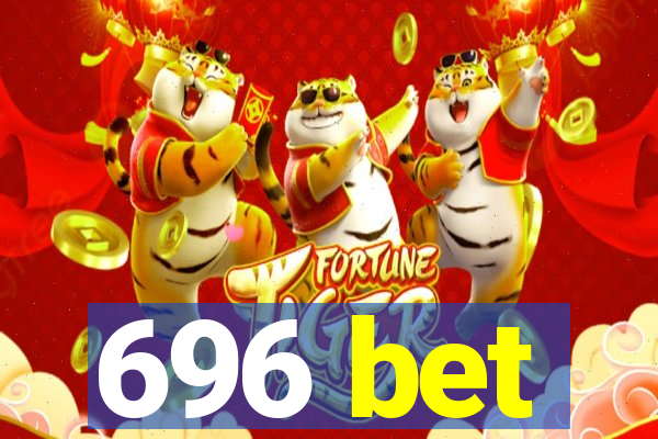 696 bet