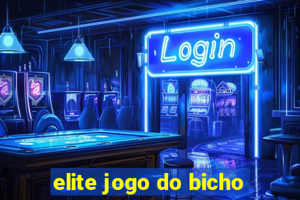 elite jogo do bicho