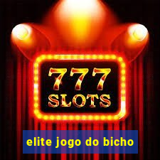 elite jogo do bicho