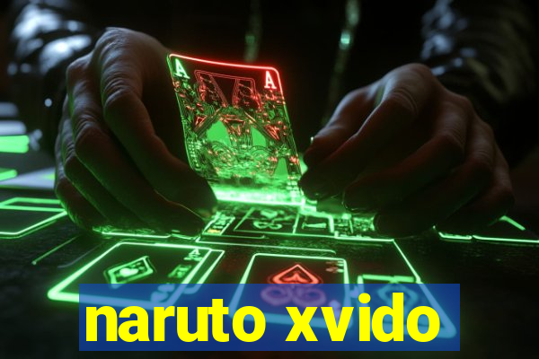 naruto xvido