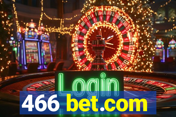 466 bet.com