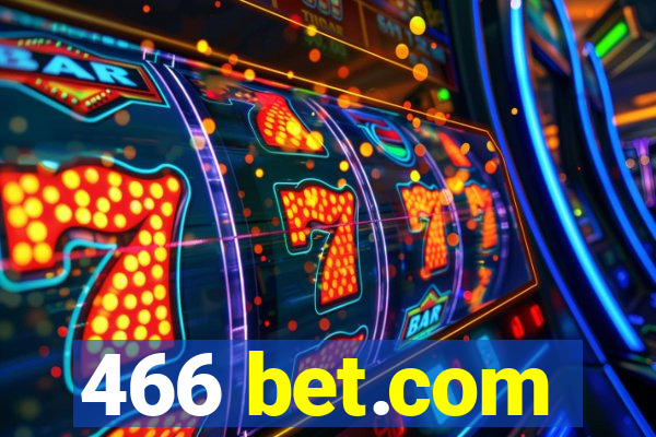 466 bet.com