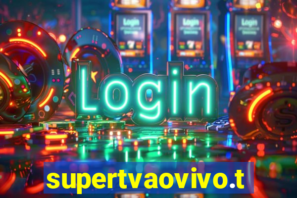 supertvaovivo.tv