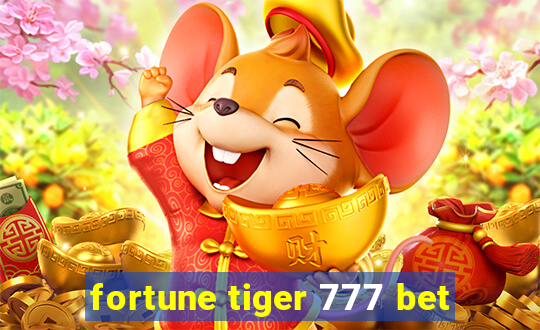 fortune tiger 777 bet