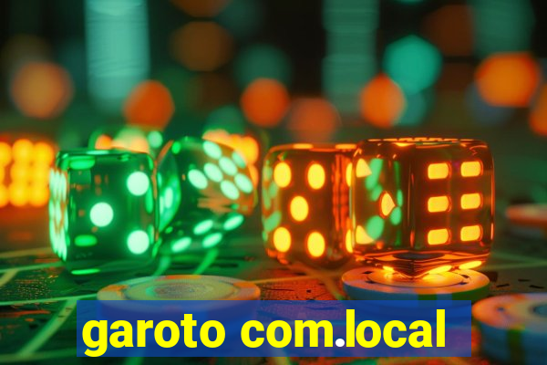 garoto com.local