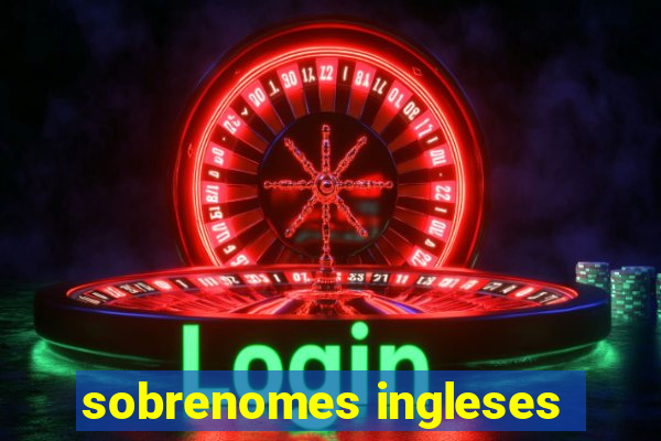 sobrenomes ingleses