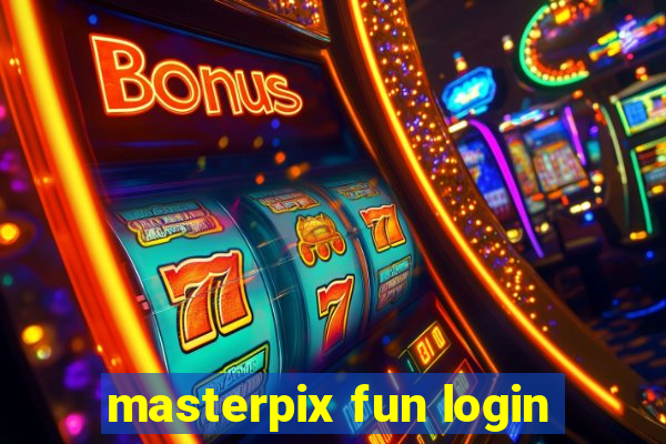 masterpix fun login