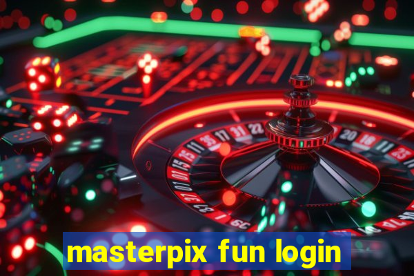 masterpix fun login