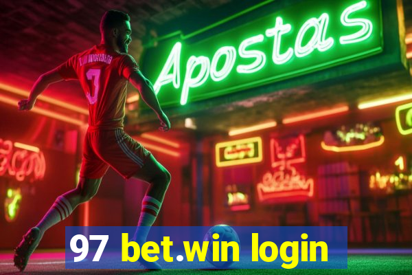 97 bet.win login