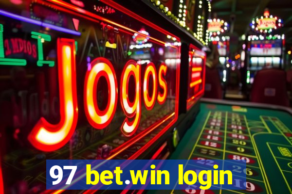 97 bet.win login