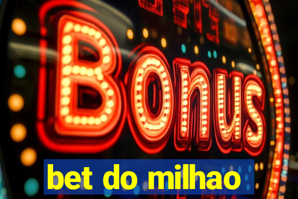 bet do milhao