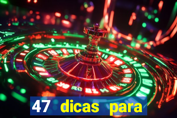 47 dicas para ganhar na mega-sena pdf