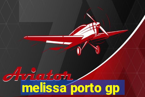 melissa porto gp