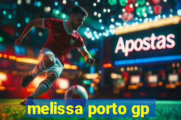 melissa porto gp