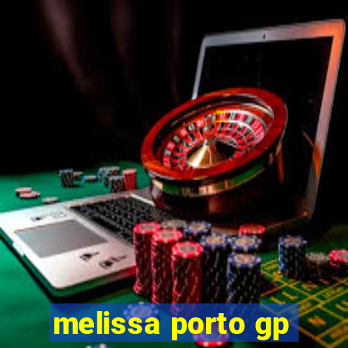 melissa porto gp