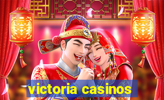 victoria casinos