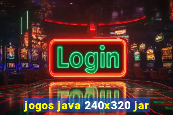 jogos java 240x320 jar