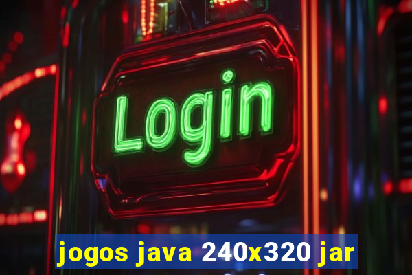 jogos java 240x320 jar