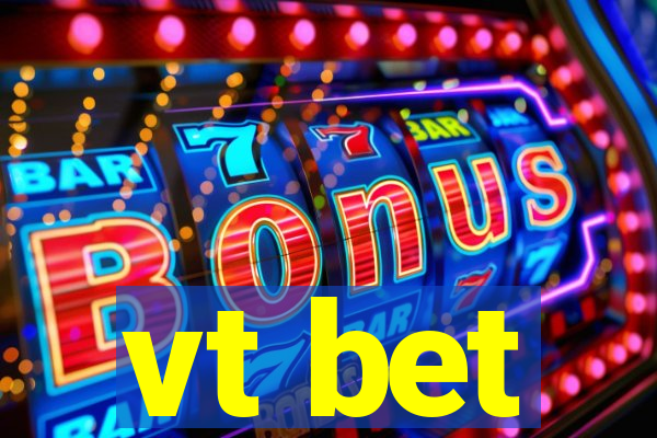 vt bet