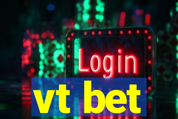 vt bet