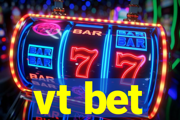 vt bet