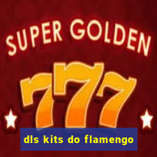 dls kits do flamengo