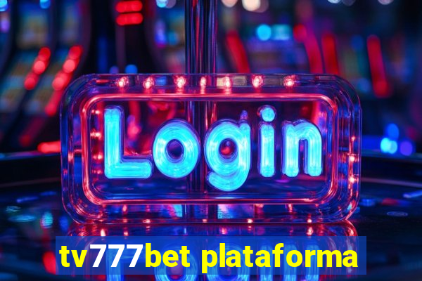 tv777bet plataforma