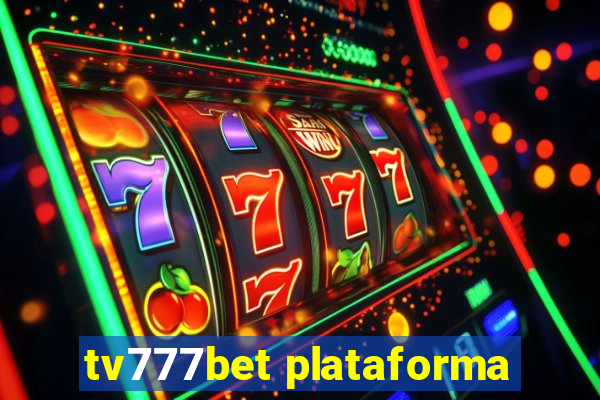 tv777bet plataforma