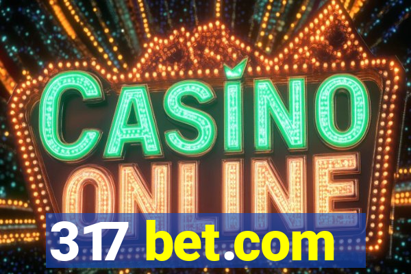 317 bet.com