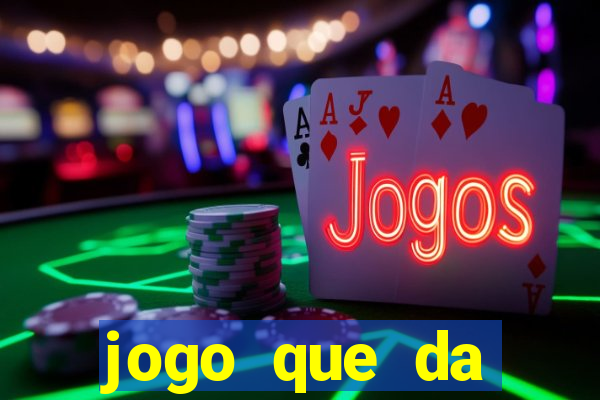 jogo que da dinheiro de verdade sem precisar depositar