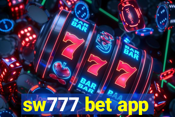 sw777 bet app