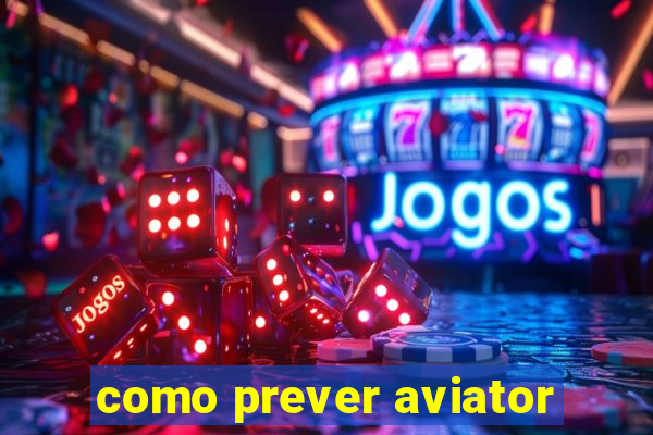 como prever aviator