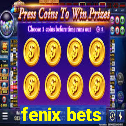 fenix bets