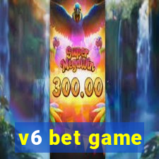 v6 bet game