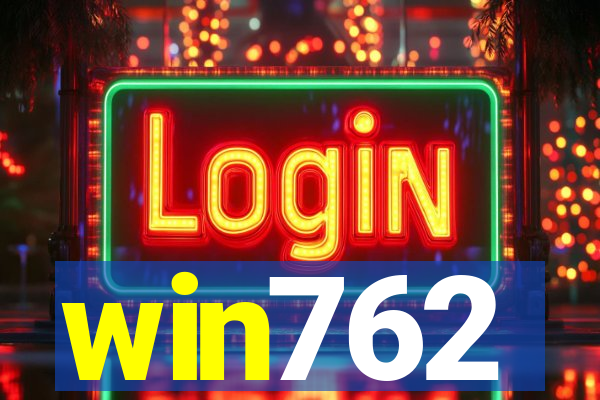 win762