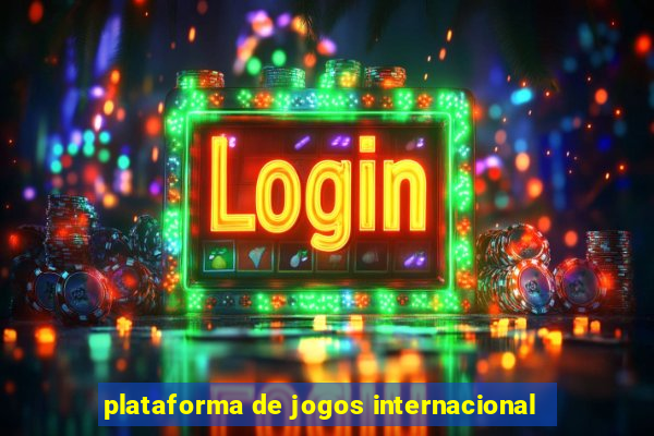 plataforma de jogos internacional