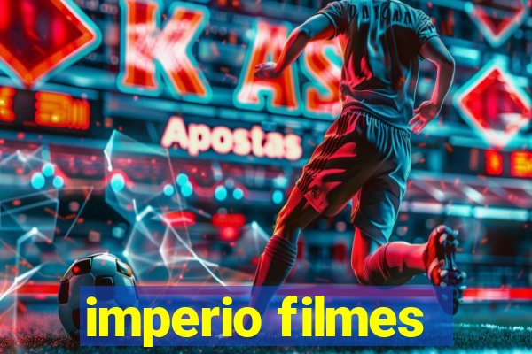 imperio filmes