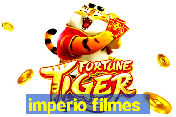 imperio filmes