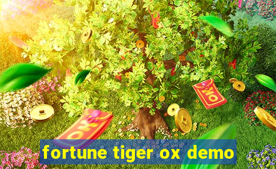 fortune tiger ox demo