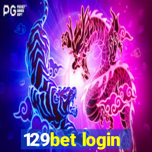 129bet login