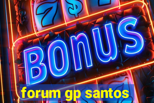 forum gp santos